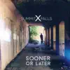 Summit Falls - Sooner or Later - EP